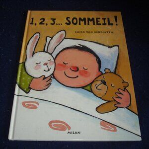 1, 2, 3.... sommeil! Guido Van Genechten 2001 French New Hardcover
